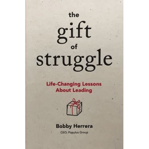 The Gift of Struggle: Life - Changing Lessons about Leading - Hardcover - iShook Books