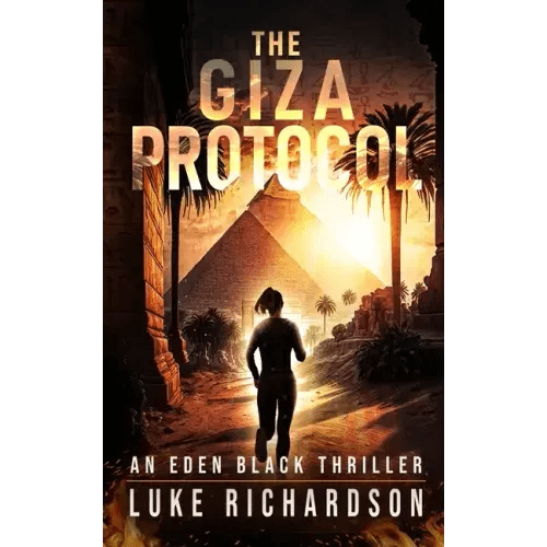 The Giza Protocol: A pulse - pounding archaeological thriller (Eden Black book 2) - Paperback - iShook Books