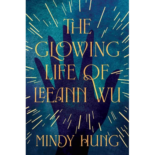 The Glowing Life of Leeann Wu - Paperback - iShook Books