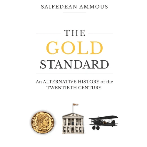 The Gold Standard: An Alternative History of the Twentieth Century - Paperback - iShook Books
