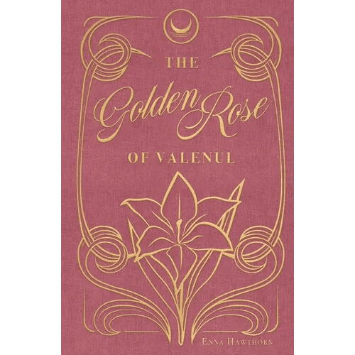 The Golden Rose Of Valenul - Paperback - iShook Books