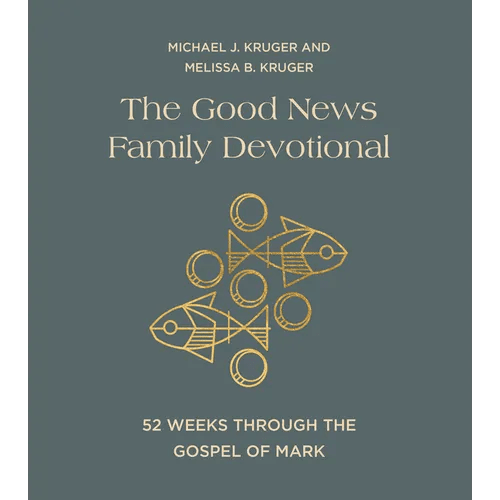 The Good News Family Devotional: 52 Weeks Through the Gospel of Mark - Hardcover - iShook Books