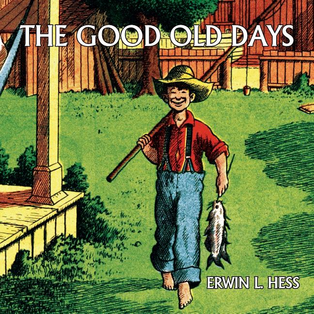 The Good Old Days (comic reprint) - iShook Books