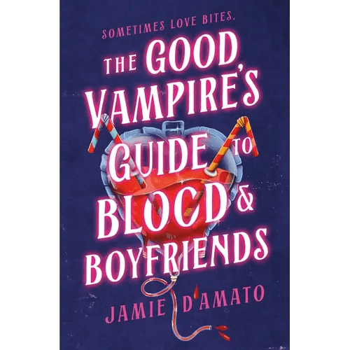 The Good Vampire's Guide to Blood & Boyfriends - Hardcover - iShook Books