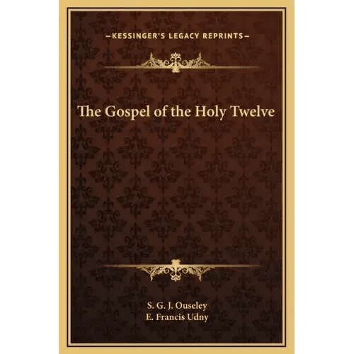The Gospel of the Holy Twelve - Hardcover - iShook Books