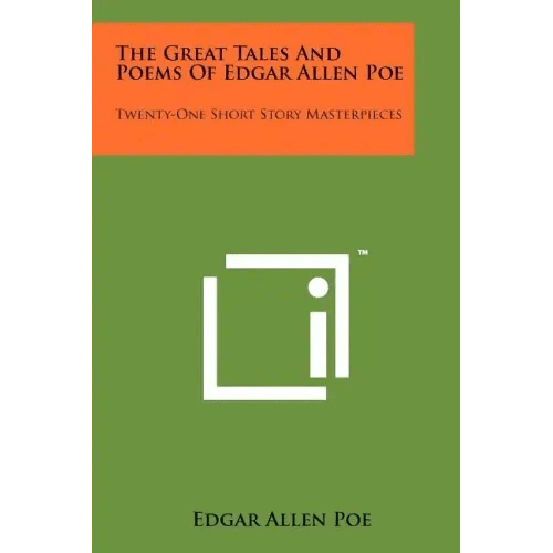 The Great Tales And Poems Of Edgar Allen Poe: Twenty-One Short Story Masterpieces - Paperback - iShook Books