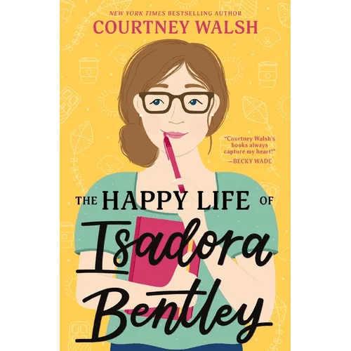 The Happy Life of Isadora Bentley - Paperback - iShook Books