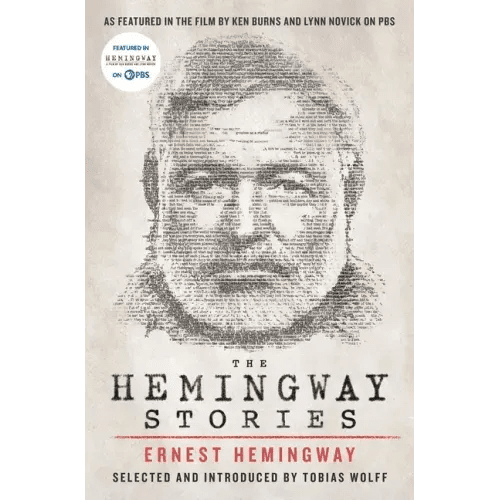 The Hemingway Stories: As Featured in the Film by Ken Burns and Lynn Novick on PBS - Paperback - iShook Books