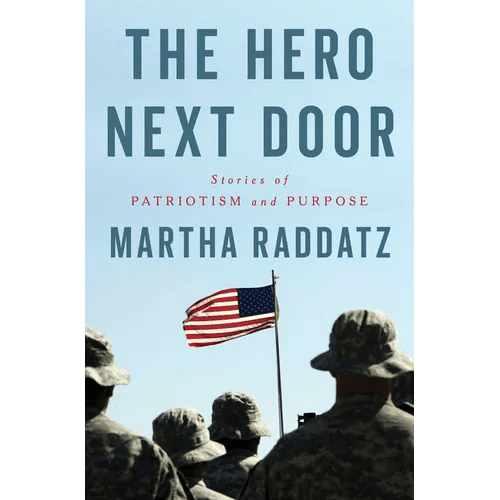 The Hero Next Door: Stories of Patriotism and Purpose - Hardcover - iShook Books