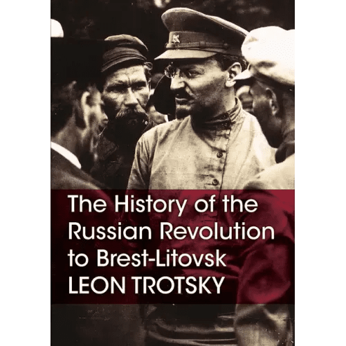 The History of the Russian Revolution to Brest - Litovsk - Paperback - iShook Books