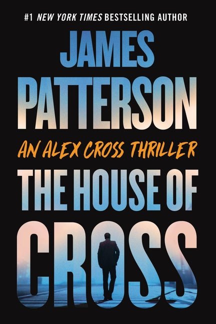 The House of Cross: An Alex Cross Thriller - iShook Books