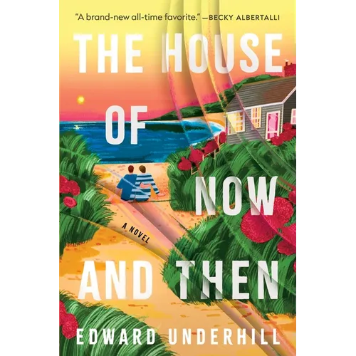 The House of Now and Then - Paperback - iShook Books