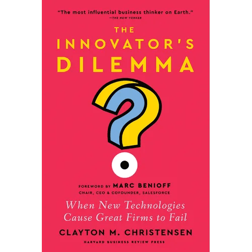 The Innovator's Dilemma, with a New Foreword: When New Technologies Cause Great Firms to Fail - Hardcover - iShook Books