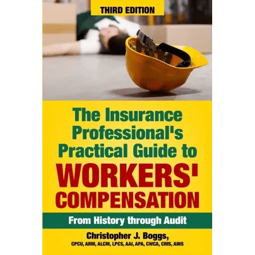 The Insurance Professional's Practical Guide to Workers' Compensation: From History through Audit - Paperback - iShook Books