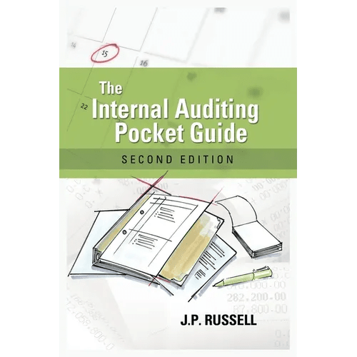 The Internal Auditing Pocket Guide: Preparing, Performing, Reporting and Follow - up - Paperback - iShook Books