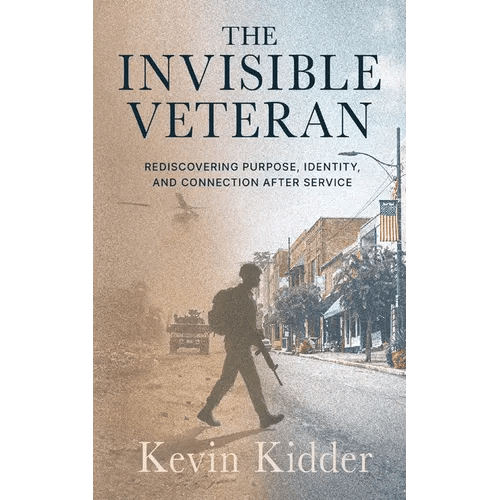 The Invisible Veteran: Rediscovering Purpose, Identity, and Connection After Service - Paperback - iShook Books