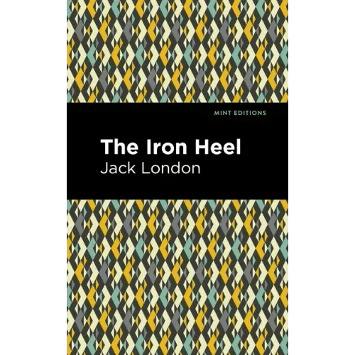 The Iron Heel - Paperback - iShook Books