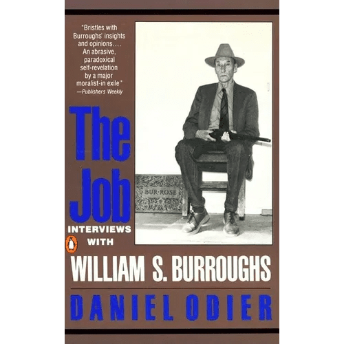 The Job: Interviews with William S. Burroughs - Paperback - iShook Books