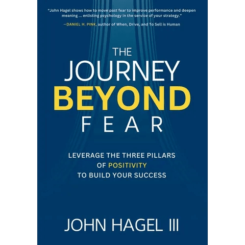 The Journey Beyond Fear: Leverage the Three Pillars of Positivity to Build Your Success - Hardcover - iShook Books