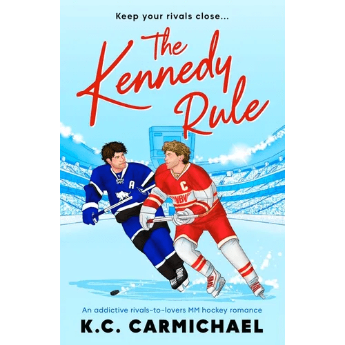 The Kennedy Rule: An Addictive Rivals - To - Lovers MM Hockey Romance - Paperback - iShook Books