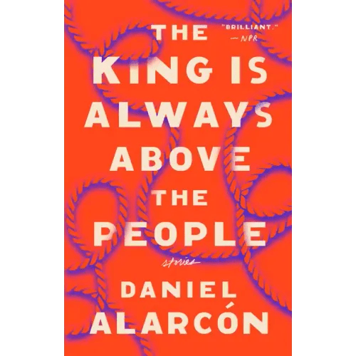 The King Is Always Above the People: Stories - Paperback - iShook Books