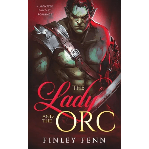 The Lady and the Orc: A Monster Fantasy Romance - Paperback - iShook Books
