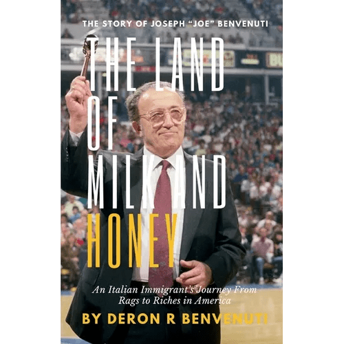 The Land of Milk and Honey: An Italian Immigrant's Journey from Rags to Riches in America - Paperback - iShook Books
