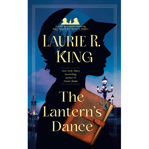 The Lantern's Dance: A novel of suspense featuring Mary Russell and Sherlock Holmes - Paperback - iShook Books