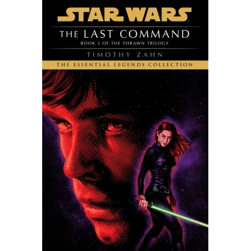 The Last Command: Star Wars Legends (the Thrawn Trilogy) - Paperback - iShook Books