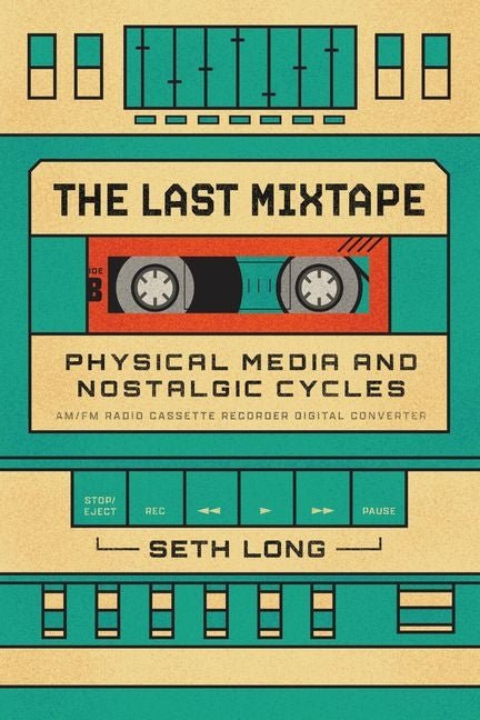 The Last Mixtape: Physical Media and Nostalgic Cycles - iShook Books