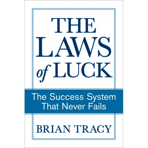 The Laws of Luck: The Success System That Never Fails - Paperback - iShook Books