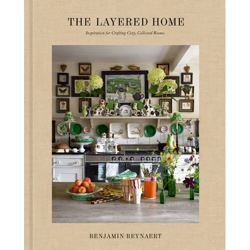 The Layered Home: An Interior Design Book: Inspiration for Crafting Cozy, Collected Rooms - Hardcover - iShook Books