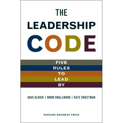 The Leadership Code: Five Rules to Lead by - Hardcover - iShook Books