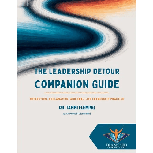 The Leadership Detour Companion Guide: Reflection, Reclamation, and Real - Life Leadership Practice - Paperback - iShook Books