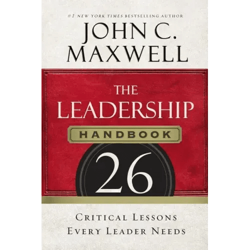 The Leadership Handbook: 26 Critical Lessons Every Leader Needs - Paperback - iShook Books