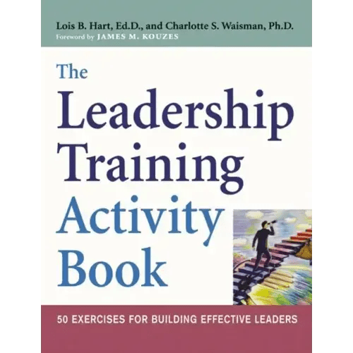 The Leadership Training Activity Book: 50 Exercises for Building Effective Leaders - Paperback - iShook Books
