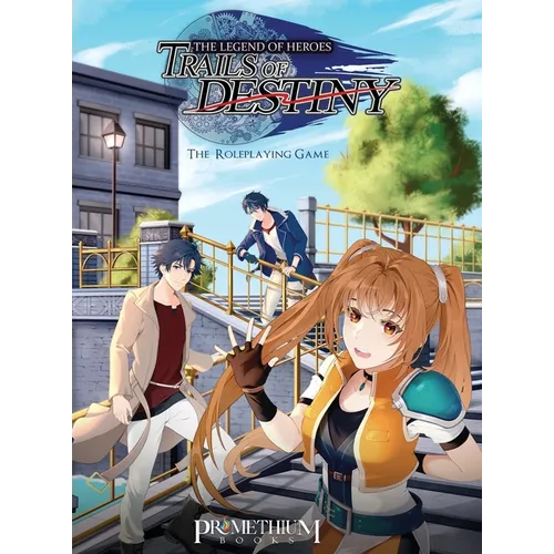The Legend of Heroes: Trails of Destiny - Hardcover - iShook Books