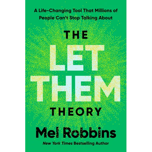 The Let Them Theory: A Life - Changing Tool That Millions of People Can't Stop Talking about - Hardcover - iShook Books