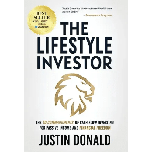 The Lifestyle Investor: The 10 Commandments of Cash Flow Investing for Passive Income and Financial Freedom - Updated and Expanded Edition - April 2024 - Hardcover - iShook Books