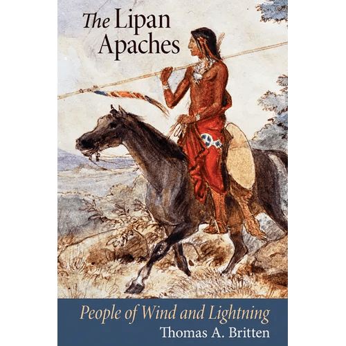 The Lipan Apaches: People of Wind and Lightning - Paperback - iShook Books