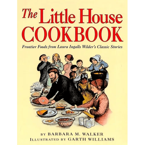 The Little House Cookbook - Hardcover - iShook Books