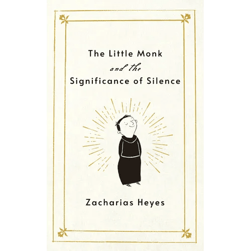 The Little Monk and the Significance of Silence - Hardcover - iShook Books