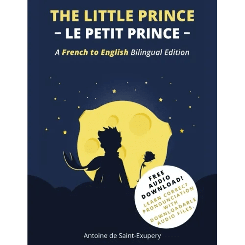 The Little Prince (Le Petit Prince): A French - English Bilingual Edition - Paperback - iShook Books