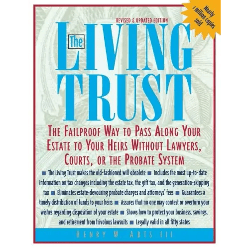 The Living Trust: The Failproof Way to Pass Along Your Estate to Your Heirs - Paperback - iShook Books