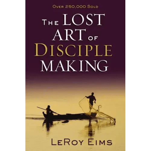 The Lost Art of Disciple Making - Paperback - iShook Books