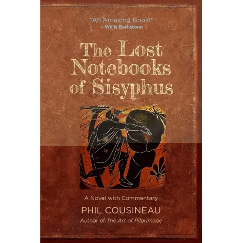 The Lost Notebooks of Sisyphus: A Novel with Commentary - Paperback - iShook Books