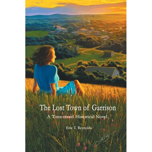 The Lost Town of Garrison - Paperback - iShook Books