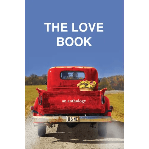The Love Book, an anthology - Paperback - iShook Books