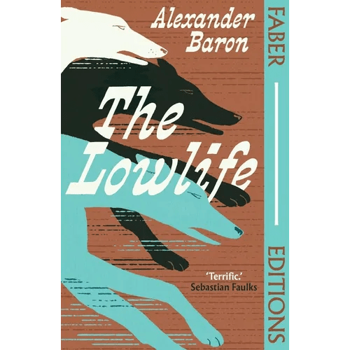 The Lowlife (Faber Editions) - Paperback - iShook Books