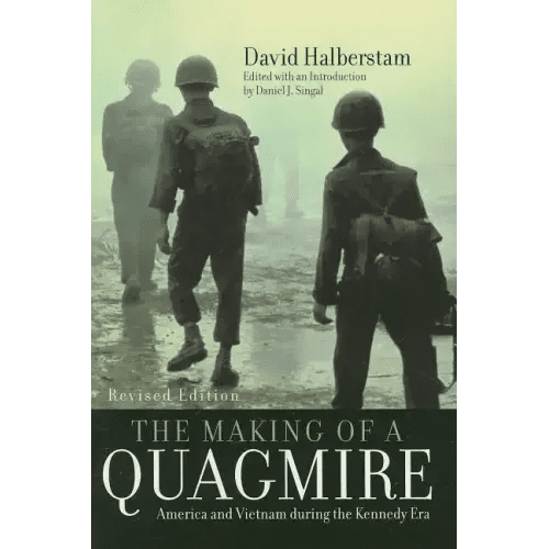 The Making of a Quagmire: America and Vietnam During the Kennedy Era - Paperback - iShook Books